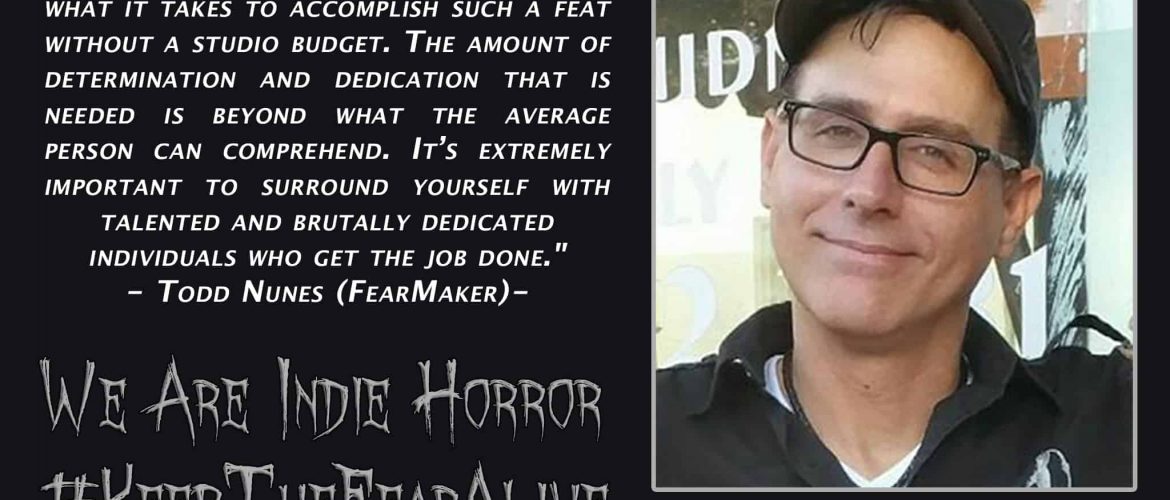 FEATURED FEAR MAKER: Todd Nunes