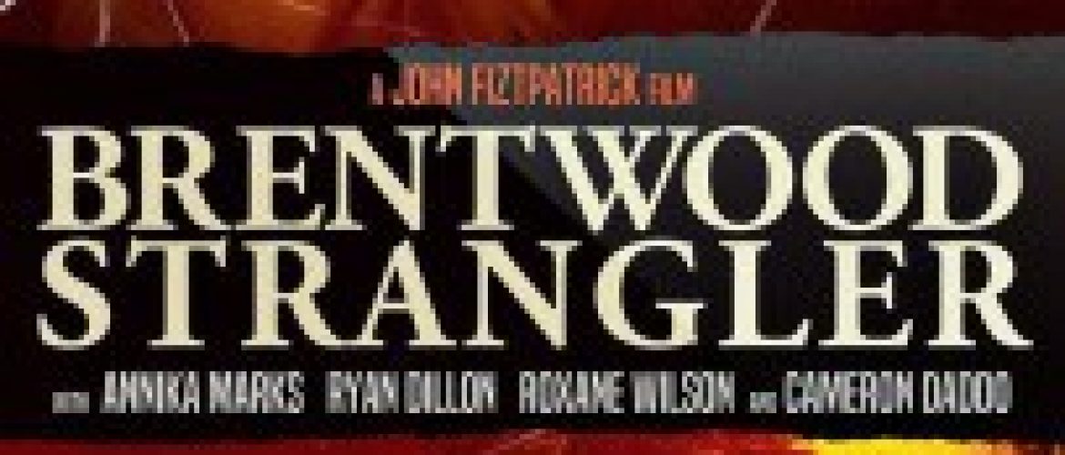 Blind Dates And Strangulation In John Fitzpatricks “Brentwood Strangler”