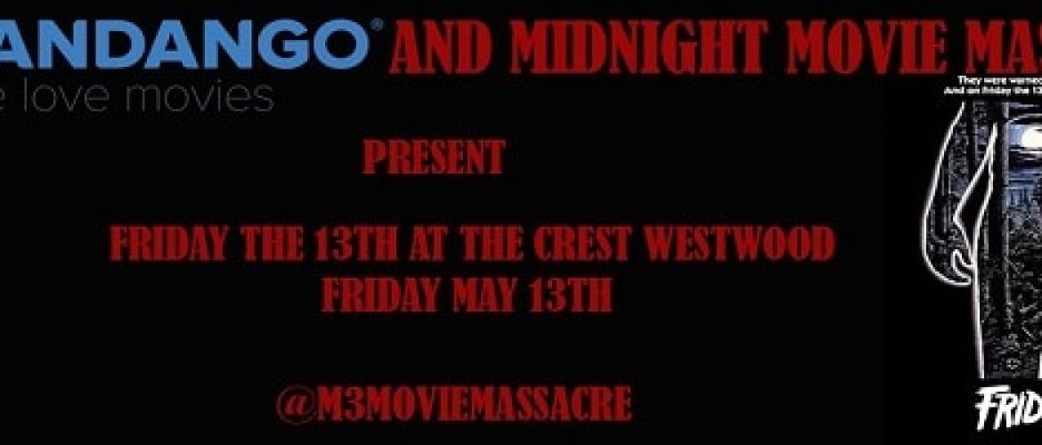 Friday The 13th Screening in Los Angeles For May 13