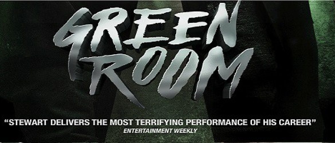Review: “Green Room” – Jeremy Saulnier